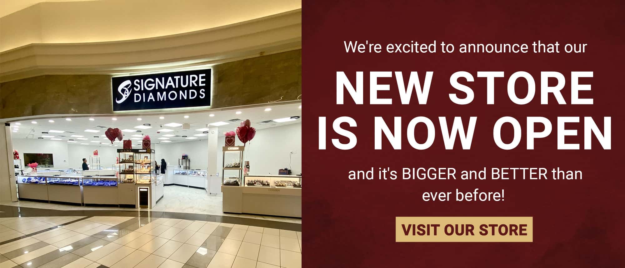 Our New Store Now Open at Signature Diamonds
